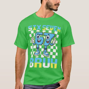 Schattige Si Seven 67 Brainrot Bruh Cadeau voor Ma T-shirt
