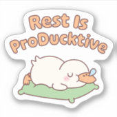Schattige slapende eend Rust is productief Grappig Sticker (Voorkant)
