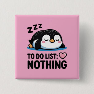 schattige slapende pinguïn, takenlijst niets vierkante button 5,1 cm