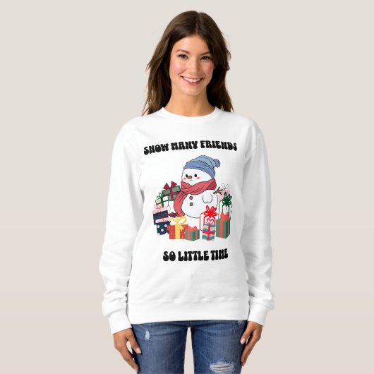 Schattige Sneeuwmansweatshirt: "Snow Many Friends" Trui (Voorkant volledig)