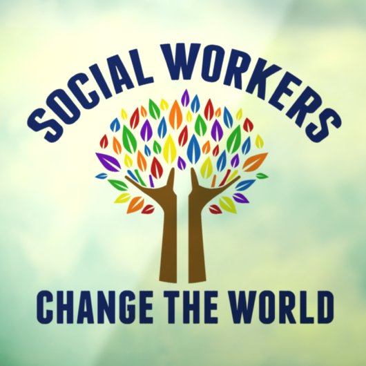 Schattige sociaal werk Inspirerend Quote sociaal w Raamsticker (Vel 3)