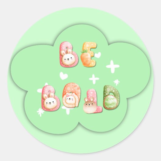 Schattige sticker | Wees dapper (Voorkant)