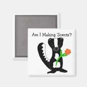 Schattige stinkdier met spreuk magneet (Voorkant / Achterkant)