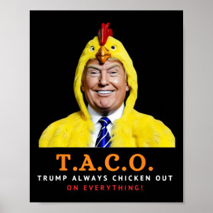 Schattige Taco Trump Piept Altijd Weg Grappige Kip Poster