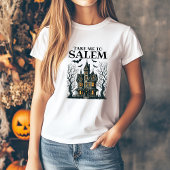 Schattige Take Me To Salem Halloween Tshirt