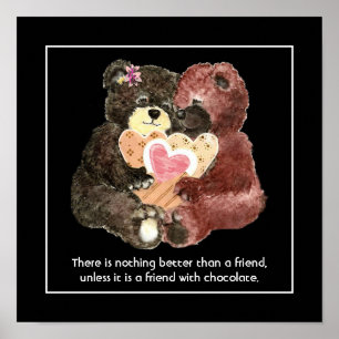 Schattige teddyberen, vrienden, chocolade citaat poster