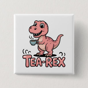 Schattige Thee-Rex Roze Dinosaur – Slurpen Maar! Vierkante Button 5,1 Cm
