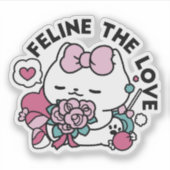 Schattige Valentijns Cat Design – Feline the Love Sticker (Voorkant)