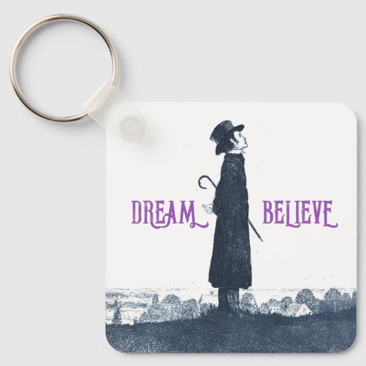 Schattige Victoriaans Man Dream Believe Quote Sleutelhanger (Voorkant)