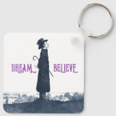 Schattige Victoriaans Man Dream Believe Quote Sleutelhanger (Achterkant)