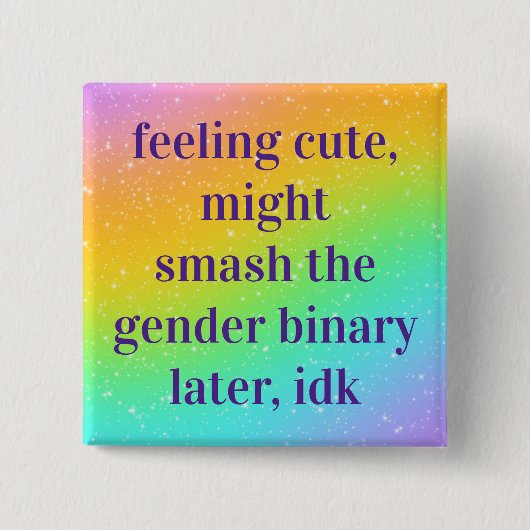 Schattige voelen zou de gender binaire Button kunn (Voorkant)