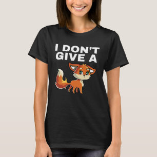 Schattige vos die ik geen vos geef t-shirt