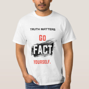 Schattige waarheidskwesties gaan uw eigen lot aan t-shirt