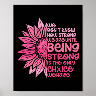 Schattige weten we niet hoe sterk we borstkanker z poster