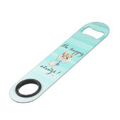 Schattige whisky - Wees altijd gelukkig Speed Flessenopener (Voorkant Gekanteld)