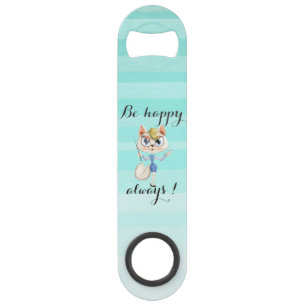 Schattige whisky - Wees altijd gelukkig Speed Flessenopener