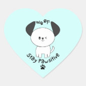 Schattige Woof Stay Positive Winking White Dog Hart Sticker (Voorkant)