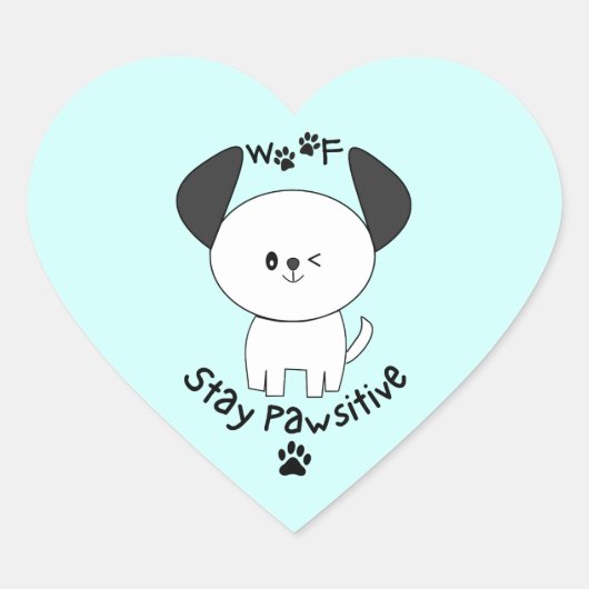 Schattige Woof Stay Positive Winking White Dog Hart Sticker (Voorkant)