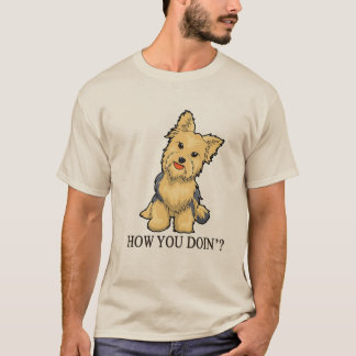 Schattige Yorkshire Terrier Cartoon | "Hoe gaat he T-shirt