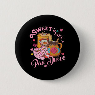 Schattige Zoet Zoals Pan Dulce Spaans Mexicaans Br Ronde Button 5,7 Cm