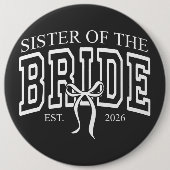 Schattige Zus Van De Bruid Est 2026 Ronde Button 6,0 Cm (Voorkant)