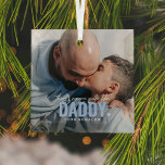 Schattigee Aangepaste Foto Keepsake DADDY Gift Ker Glas Ornament<br><div class="desc">Modern Custom Photo Christmas Ornament met de tekst 'There's no one quite like DADDY' met een combinatie van script en zonder typografie en een schattig klein hartje. Personaliseer met de naam van wie het afkomstig is. Dit ornament zou werken voor (oma, moeder, vader, zus etc). Een waardevol souvenir cadeau voor...</div>