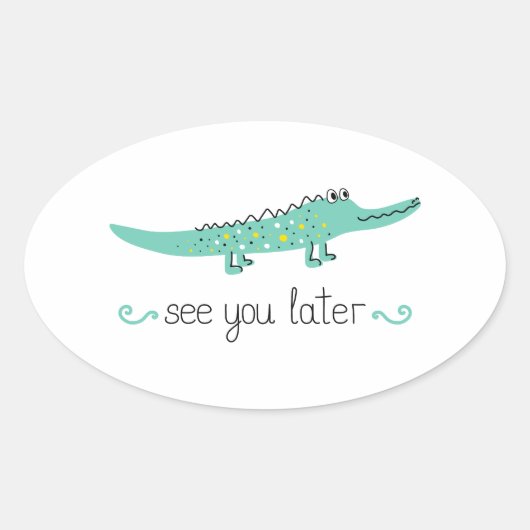 Schattigee alligator. Zie je later belettering Ovale Sticker (Voorkant)