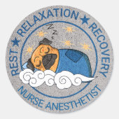 Schattigee Anesthesie / CRNA Rust Relax Herstel Ronde Sticker (Voorkant)