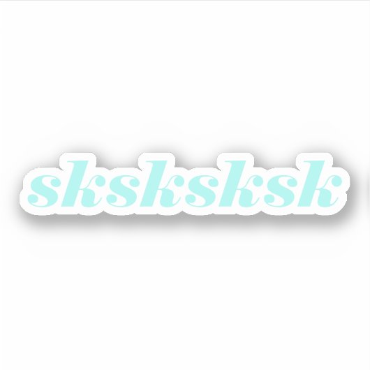 Schattigee Aqua sksksksk Sticker (Voorkant)