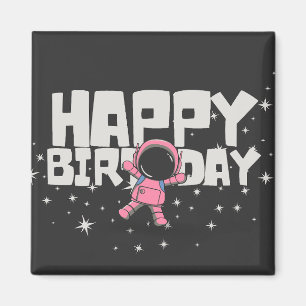 Schattigee Astronaut Happy Birthday Space Magnet