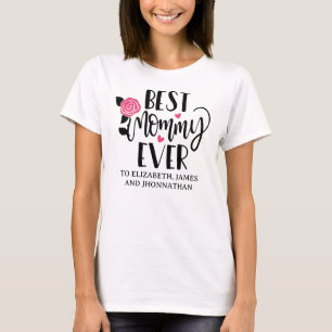 Schattigee Beste Mama Ooit Moderne Kinder Naam Moe T-shirt