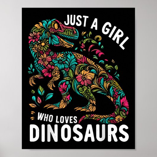 Schattigee bloem is gewoon een meisje dat van dino poster (Voorkant)