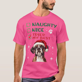 Schattigee Boxer Dog Christmas Naughty Nice probee T-shirt