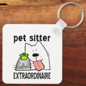 Schattigee Buitengewone Pet Sitter Sleutelhanger