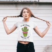 Schattigee cactus quote vrouwen T-shirt