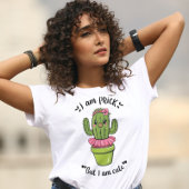 Schattigee cactus quote vrouwen T-shirt