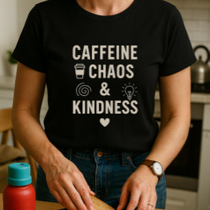 Schattigee cafeïne, chaos en vriendelijkheid; grap t-shirt
