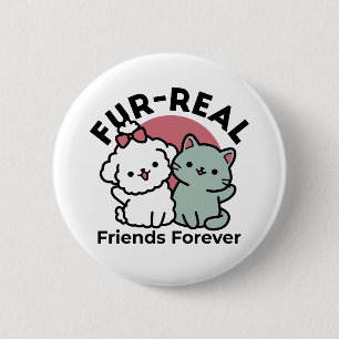 Schattigee Cat & Dog 'Fur-Real Friends Forever' On Ronde Button 5,7 Cm