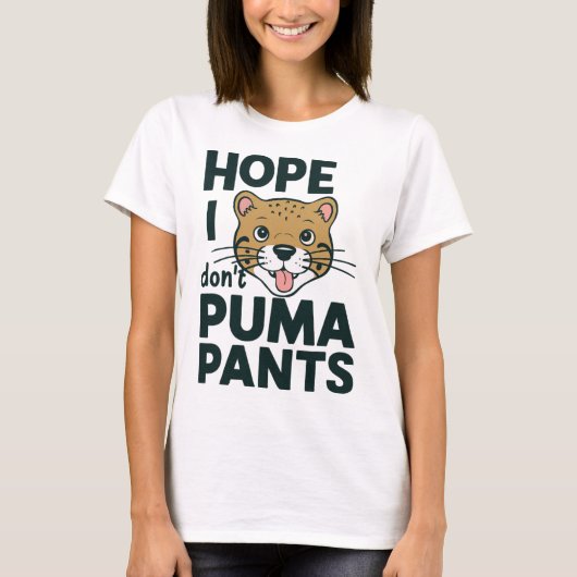 Schattigee Cat Pun Hope I Don't Puma Pants Cartoon T-shirt (Voorkant)