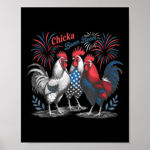 Schattigee Chicka Boom Boom Funny Chicken 4th of J Poster