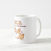 Schattigee Corgi Obsessieve Corgi Aandoening Grapp Koffiemok (Voorkant rechts)