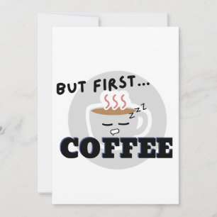 Schattigee Cup Graphic Logo maar eerst...Coffee Kaart