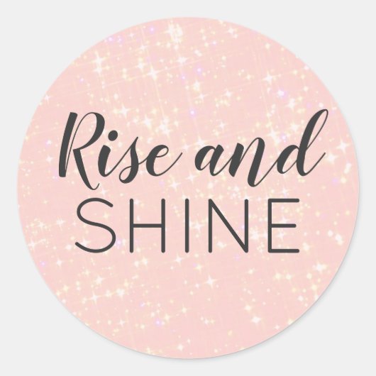 Schattigee Custom Text Rise en Shine Pink Sparkle Ronde Sticker (Voorkant)