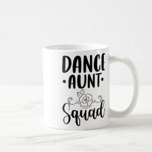 Schattigee Dans Tante Squad - Grappig Dansen Trots Koffiemok