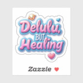 Schattigee Delulu maar genezing Sticker (Vel)