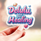 Schattigee Delulu maar genezing Sticker