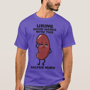 Schattigee dialyse verpleegkundige urine goede han t-shirt