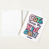 Schattigee dingen die mijn Kind op maat zei Planner (Display)
