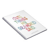 Schattigee dingen die mijn kleinkind zei Notitiebo Notitieboek (Rechterzijde)