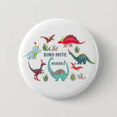 Schattigee dinosaurus mam verjaardagsfeestje ronde button 5,7 cm (Voorkant)